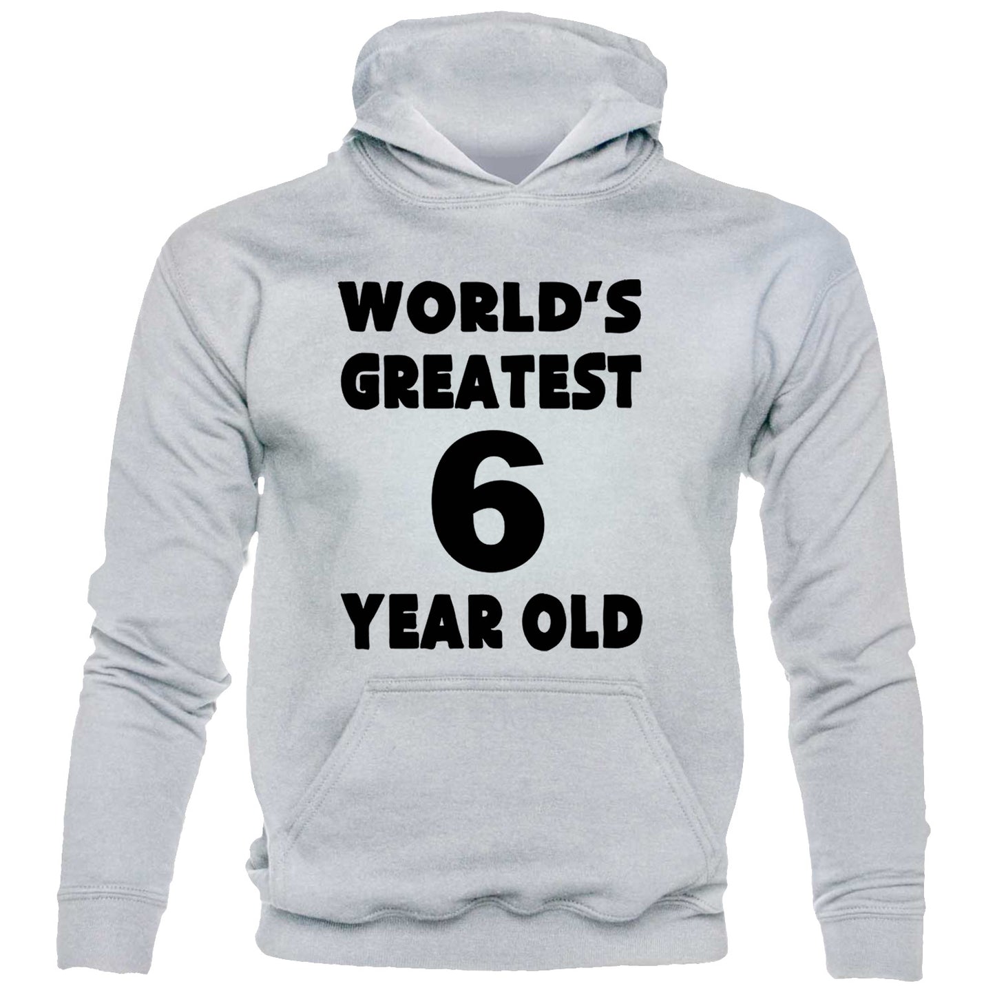 Worlds Greatest 6 Year Old 6th Birthday Hoodie