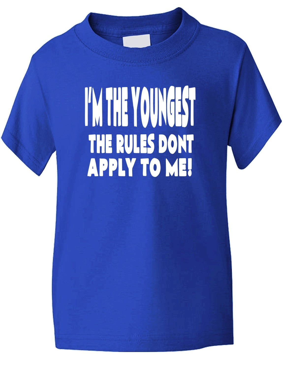 I'm The Youngest Rules Don't Apply To Me Kids T-Shirt