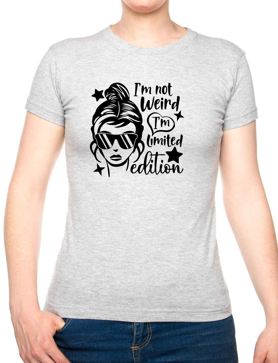 I'm Not Weird I'm Limited Edition Womens T-Shirt Funny Birthday Tee Ladies