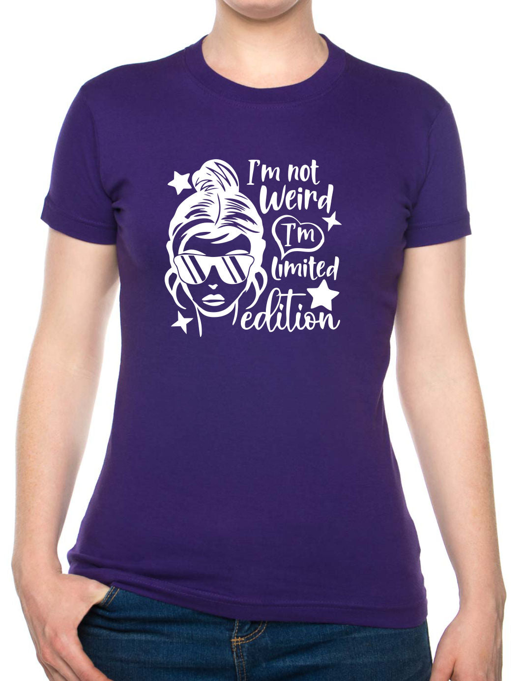 I'm Not Weird I'm Limited Edition Womens T-Shirt Funny Birthday Tee Ladies