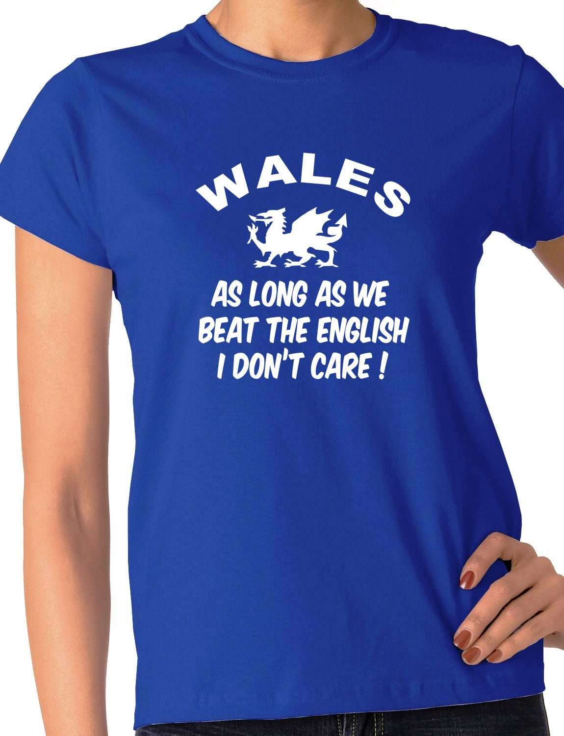 Wales As Long As We Beat English Rugby Ladies T-Shirt