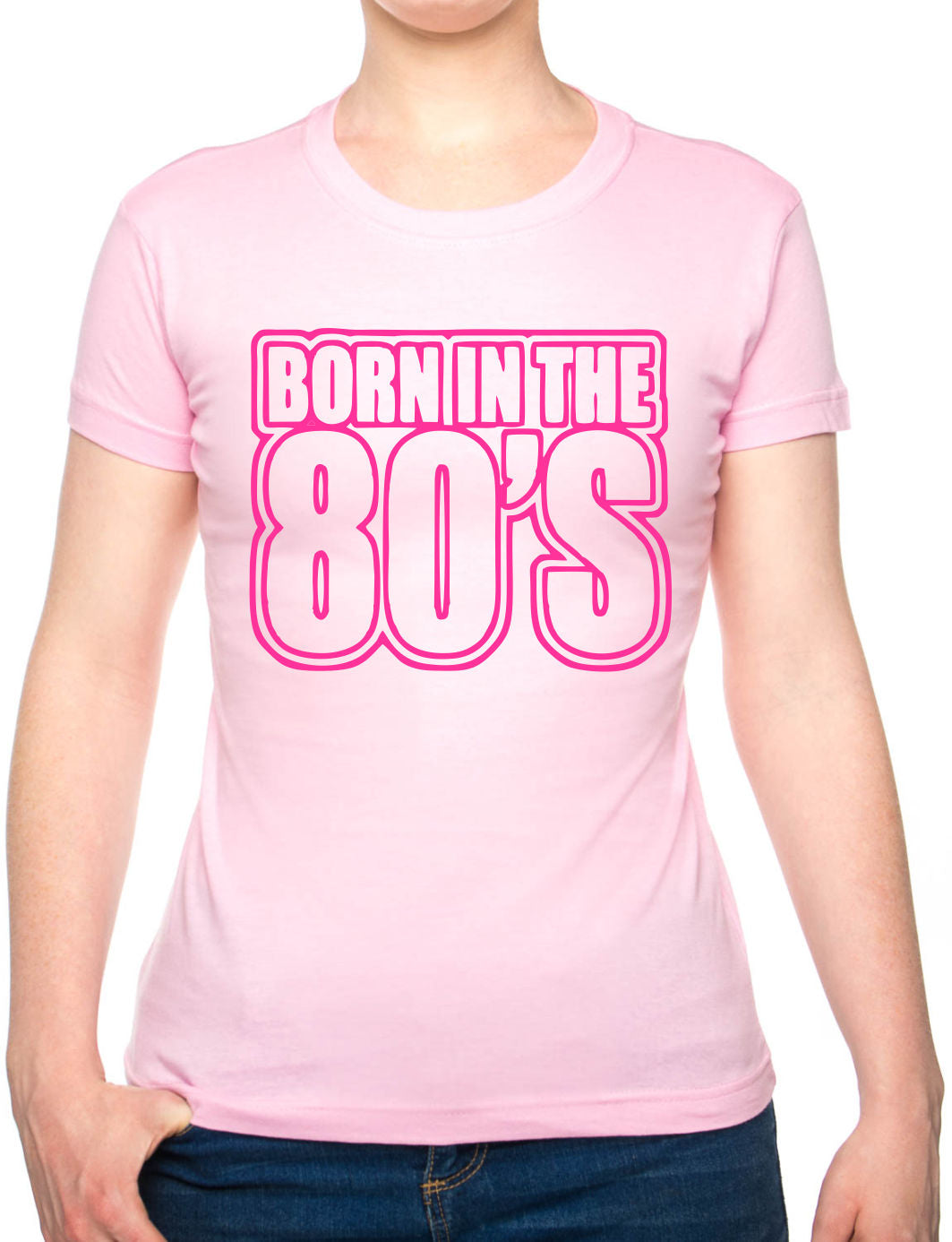 Born In The 80's Eighties Birthday Funny Ladies T Shirt
