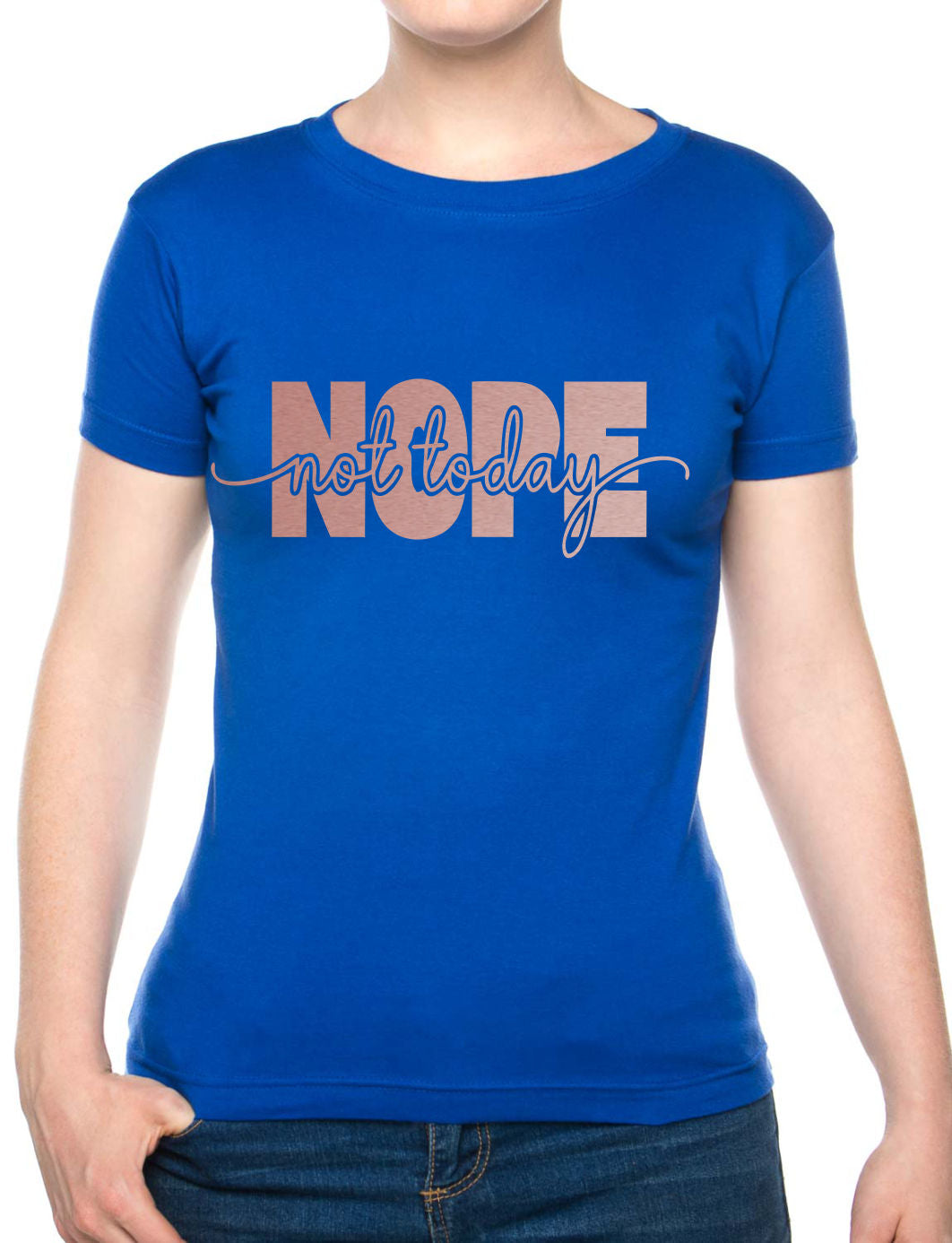 Nope Not Today Metal Awareness Self Love Womens T-Shirt Tee Ladies