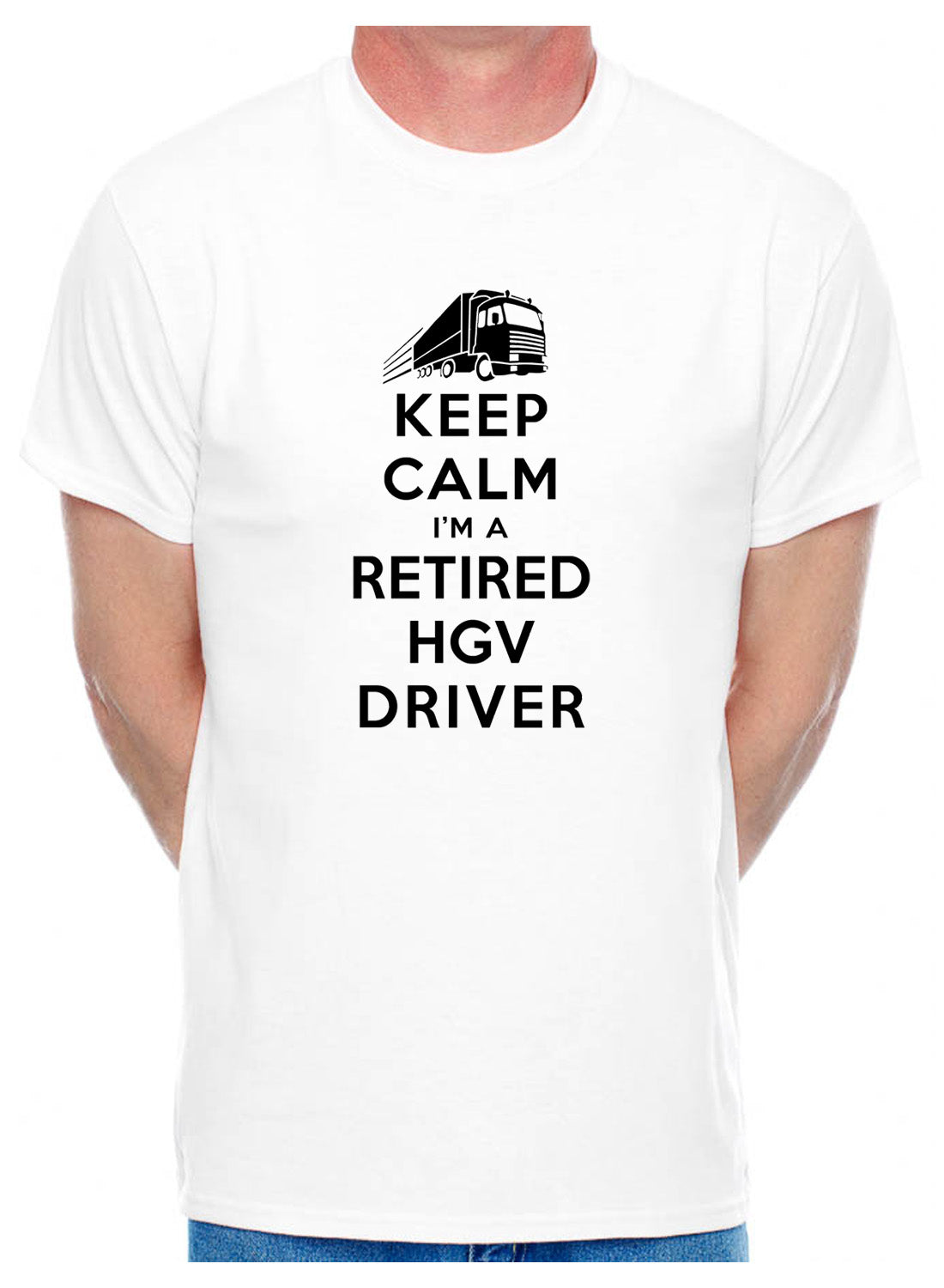 Keep Calm HGV Driver Truck Lorry Driver Retirement Gift Mens T-Shirt