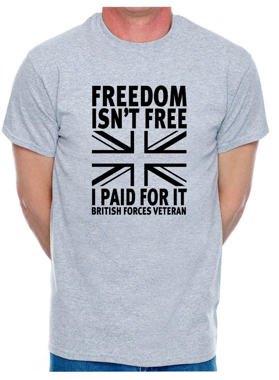 Freedom Isn't Free British Armed Forces Veteran Gift Mens T-Shirt