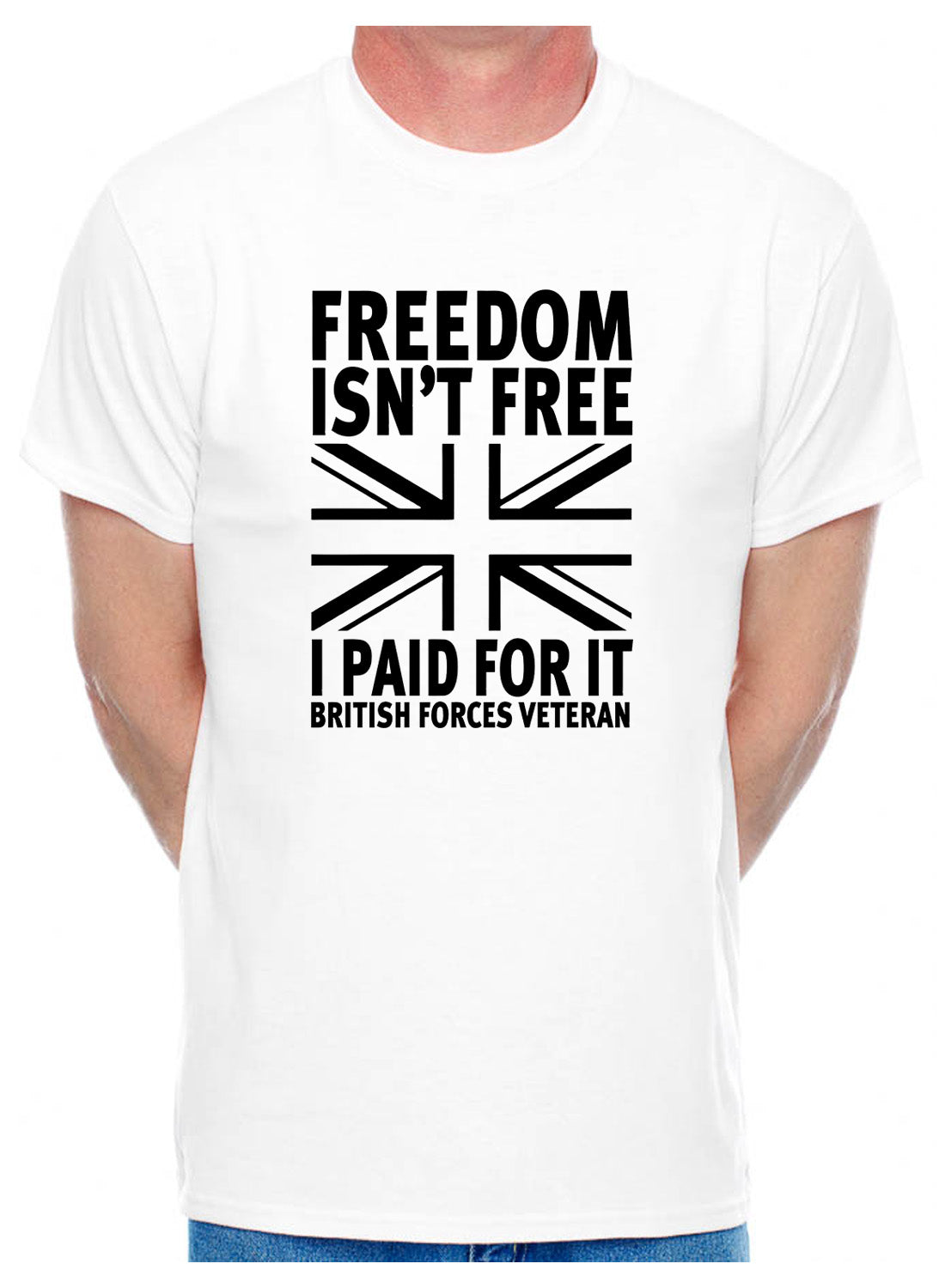Freedom Isn't Free British Armed Forces Veteran Gift Mens T-Shirt