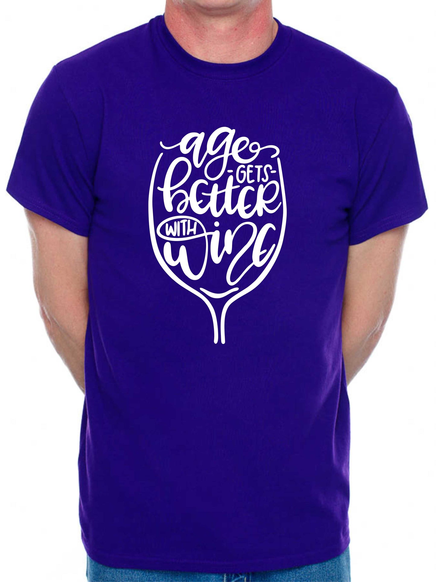 Age Gets Better With Wine Funny Birthday Gift For Men Man's Tee