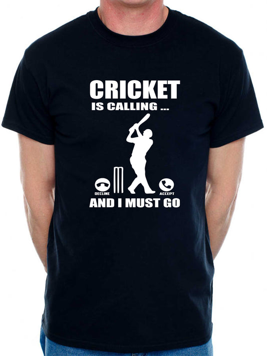 Cricket Is Calling T-Shirt Funny Slogan Birthday Men Man's Tee