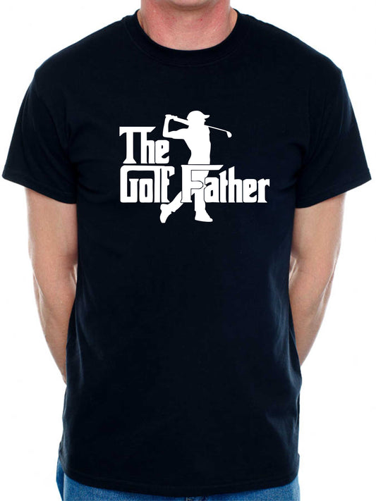 The Golf Father T-Shirt Funny Slogan Father's Day Birthday Golfing Men Man's Tee