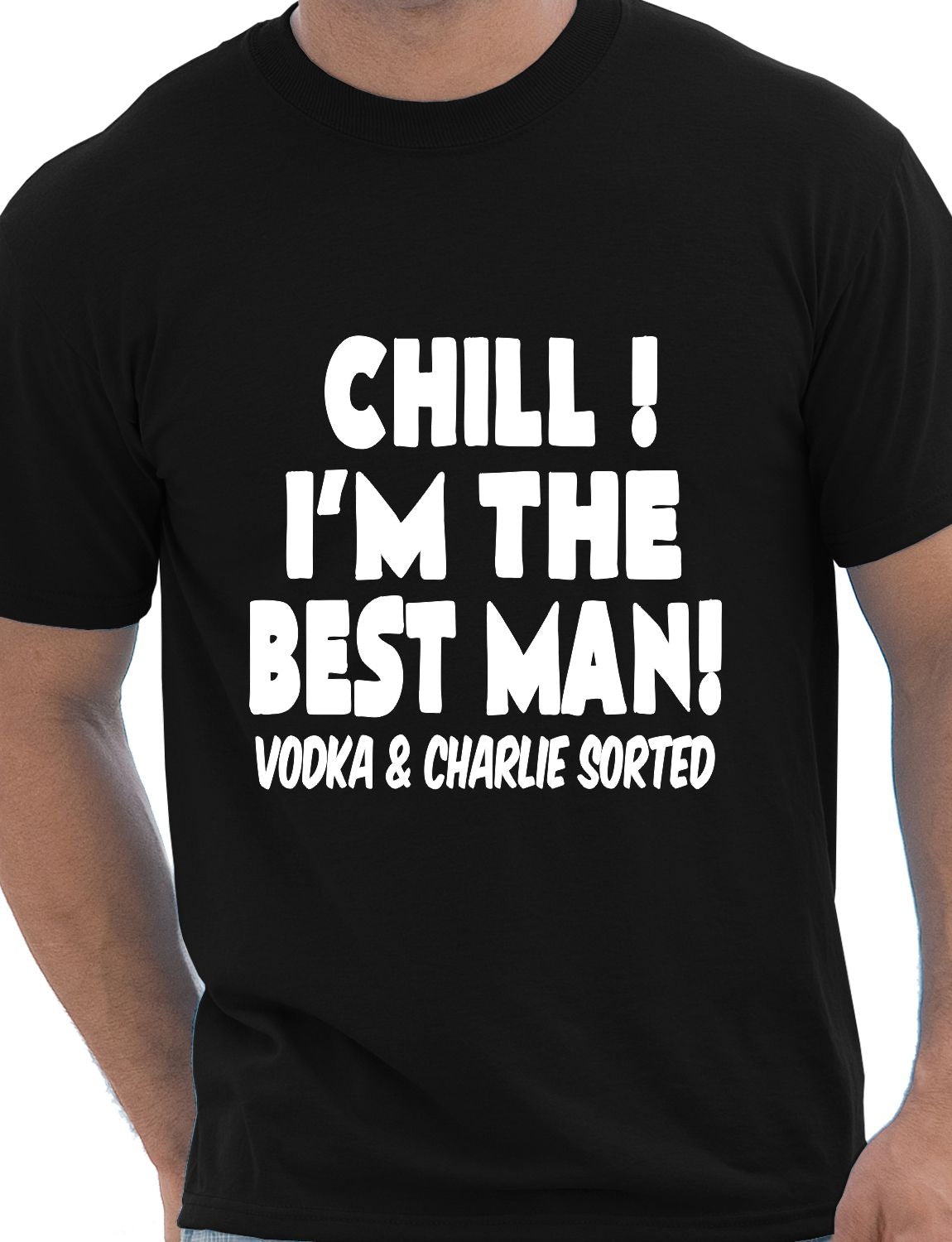 I'm The Best Man Vodka & Charlie Sorted Stag Do T-Shirt