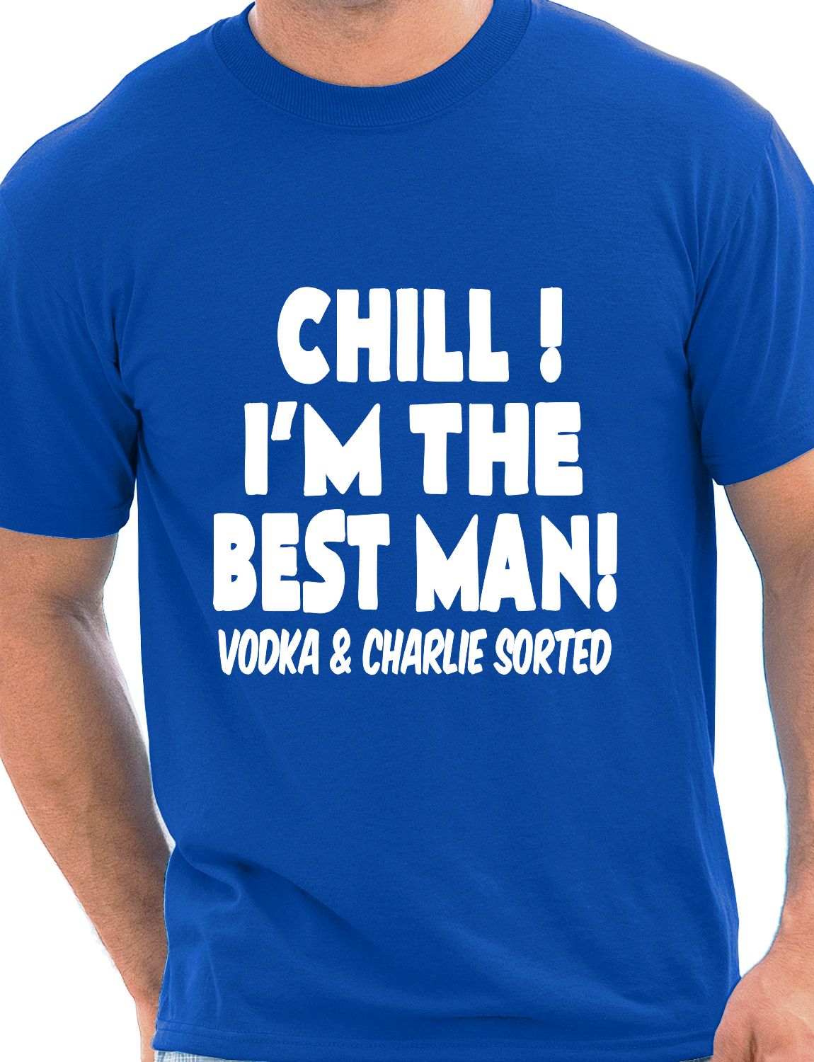 I'm The Best Man Vodka & Charlie Sorted Stag Do T-Shirt