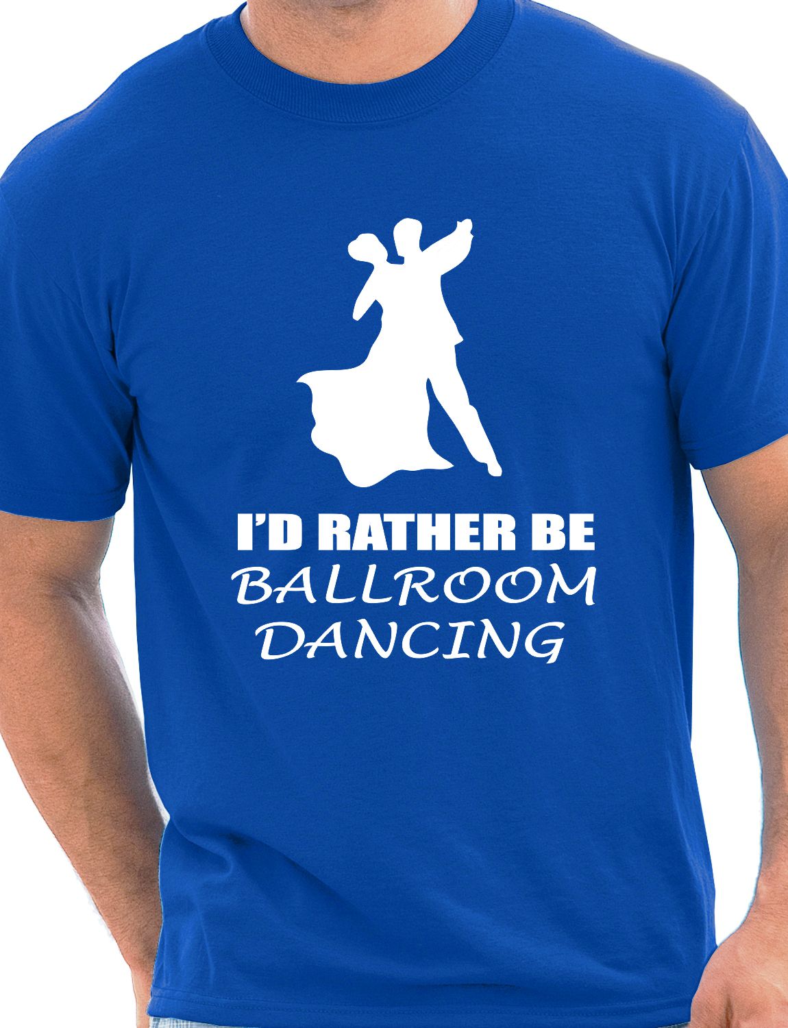 I'd Rather Be Ballroom Dancing Funny Gift Mens T-Shirt Size S-XXL