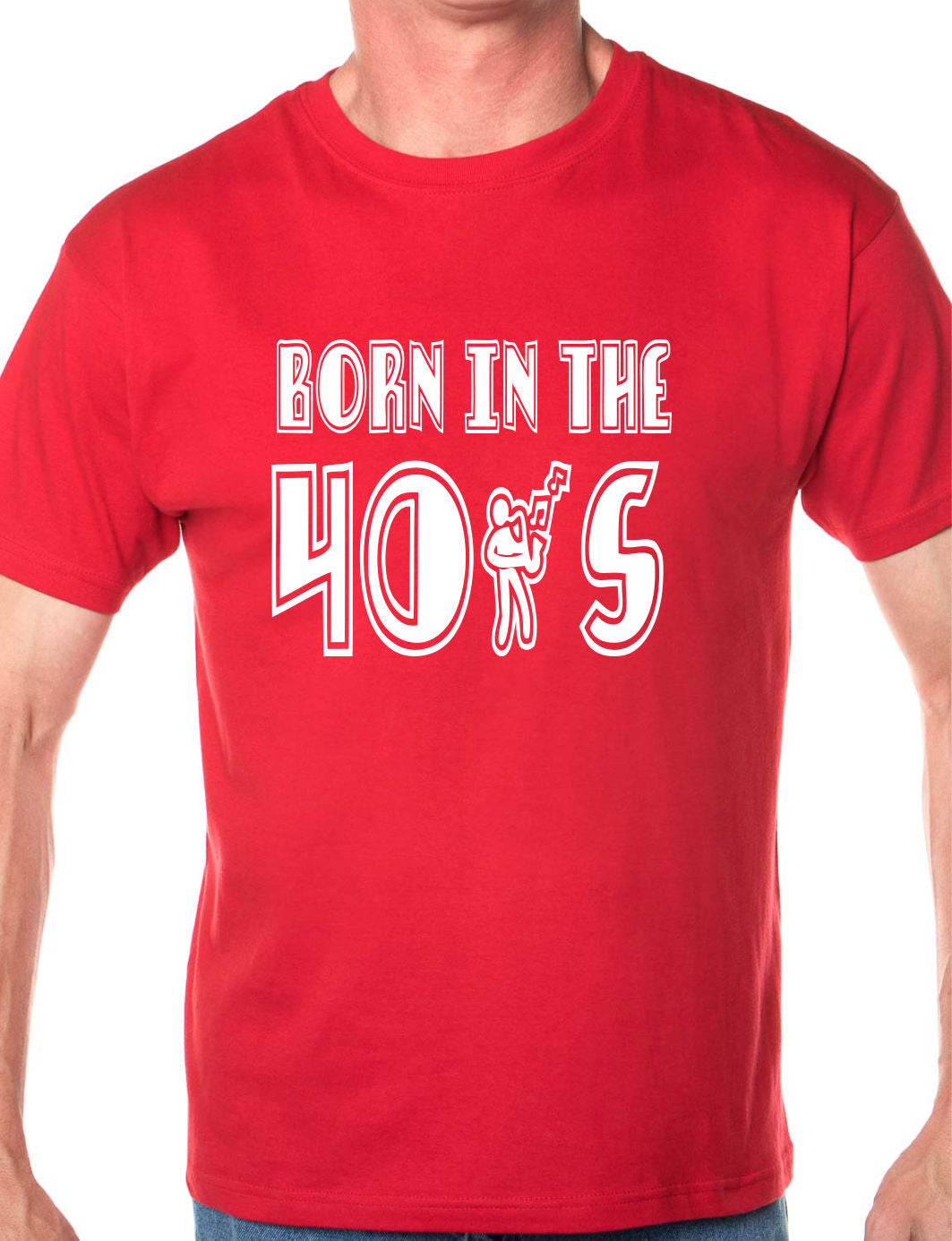 Born In The 40's Forties Mens T-Shirt Size S-XXL