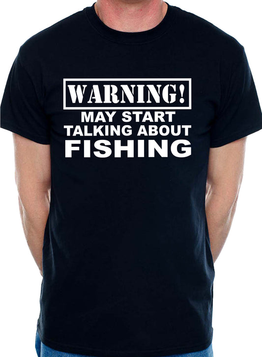 Warning May Talk About Fishing Angling Fisherman Mens T-Shirt