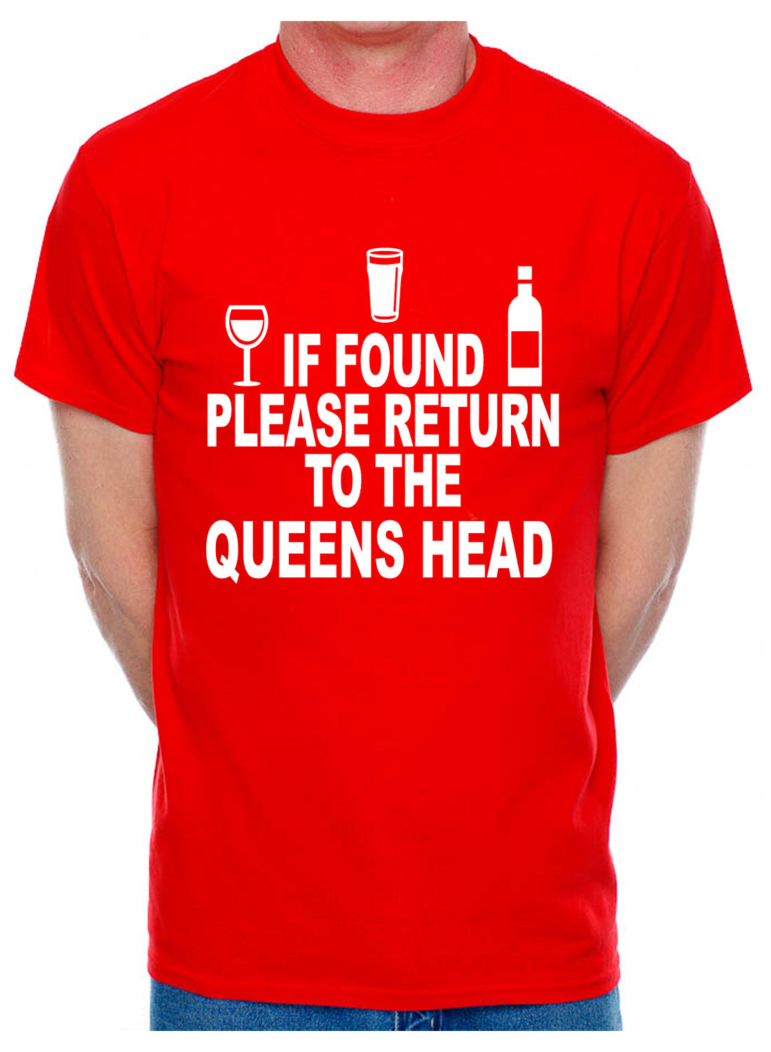 Custom Mens T-Shirt If Found Return To Queens Head Pub Choose Your Pub Name