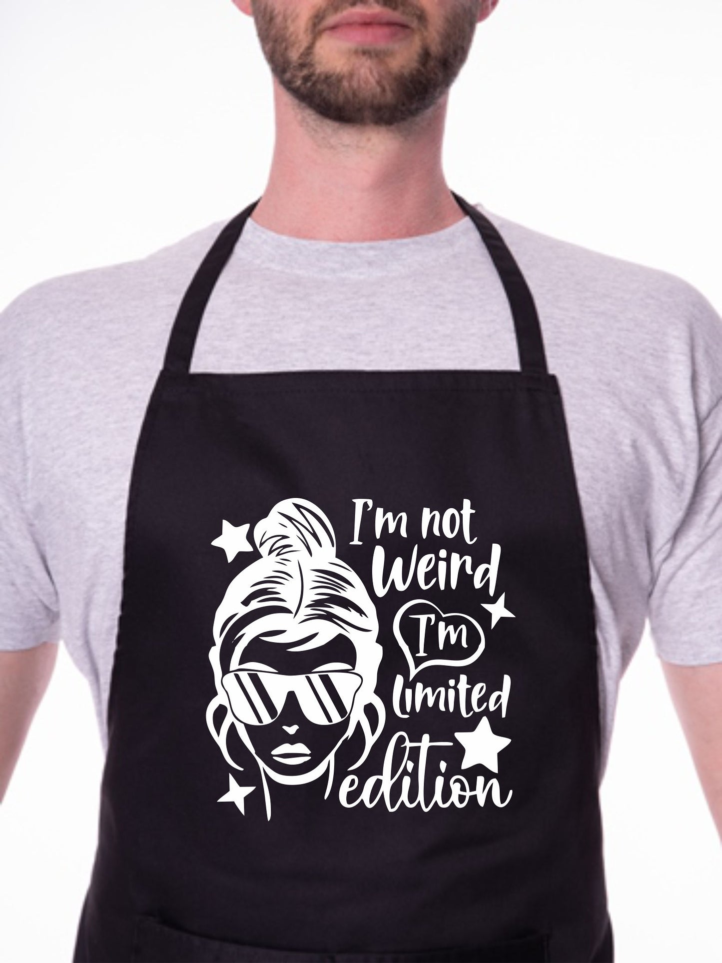 I'm Not Weird I'm Limited Edition Apron Funny Birthday Gift Cooking Baking BBQ