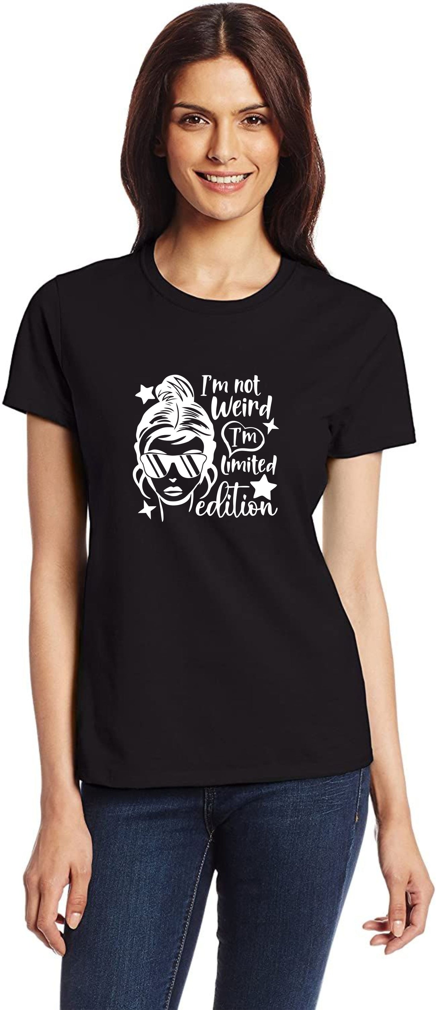 I'm Not Weird I'm Limited Edition Womens T-Shirt Funny Birthday Tee Ladies
