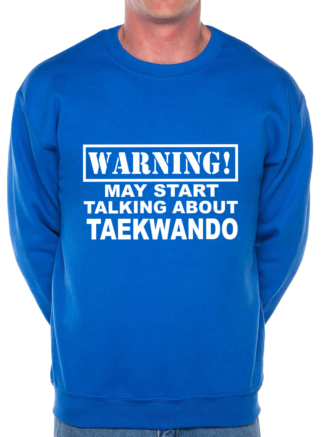 Warning May Talk About Taekwondo Martial Ats Sweatshirt