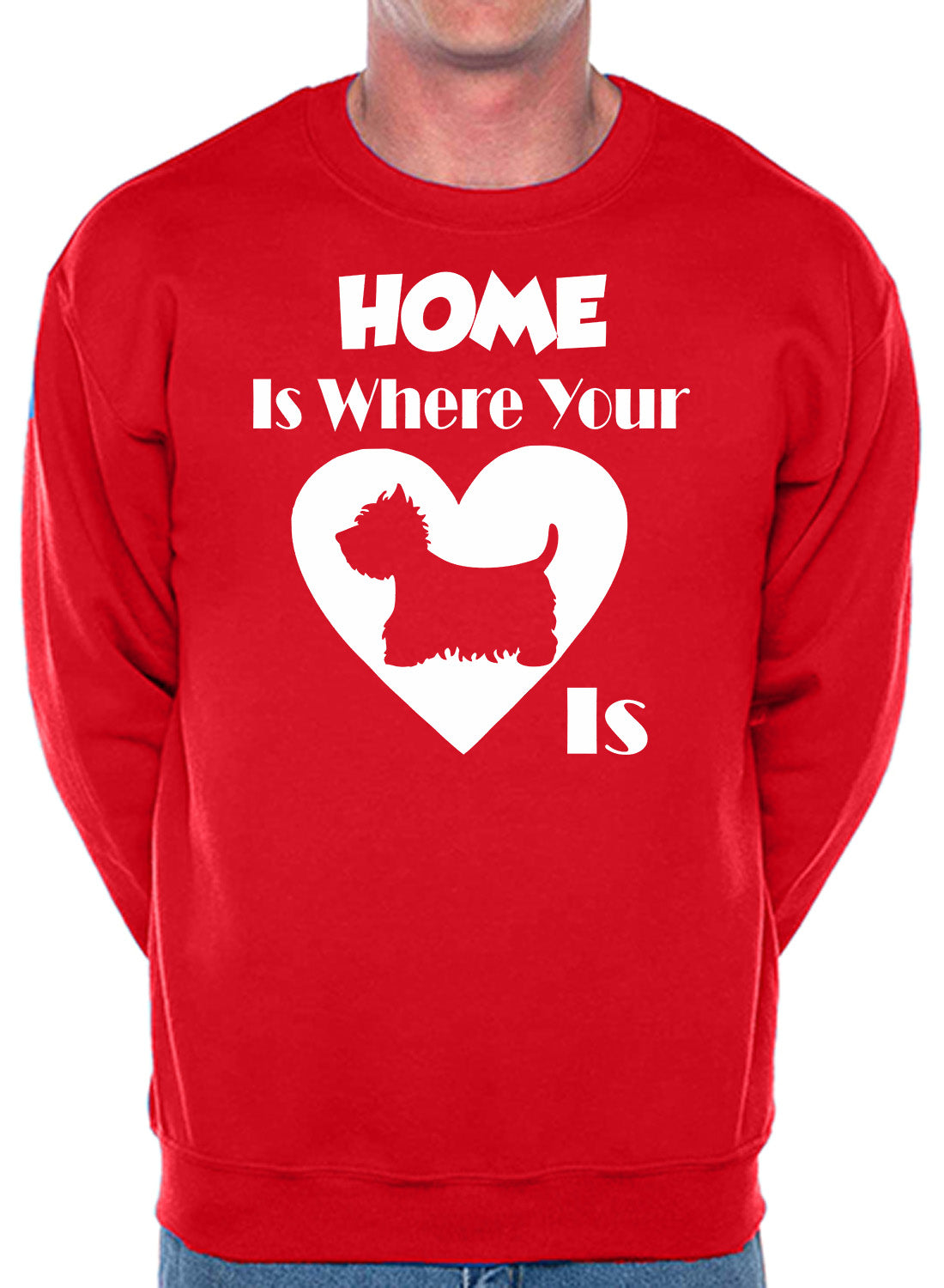 Home Is Where The Westie Is Dog Lover Unisex Sweatshirt