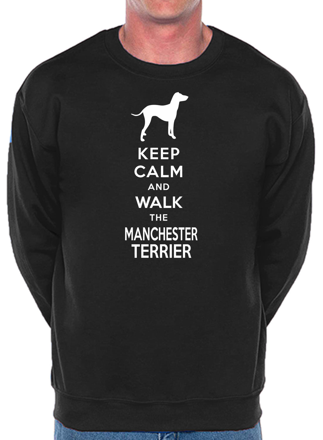 Keep Calm & Walk Manchester Terrier Dog Lover Unisex Sweatshirt