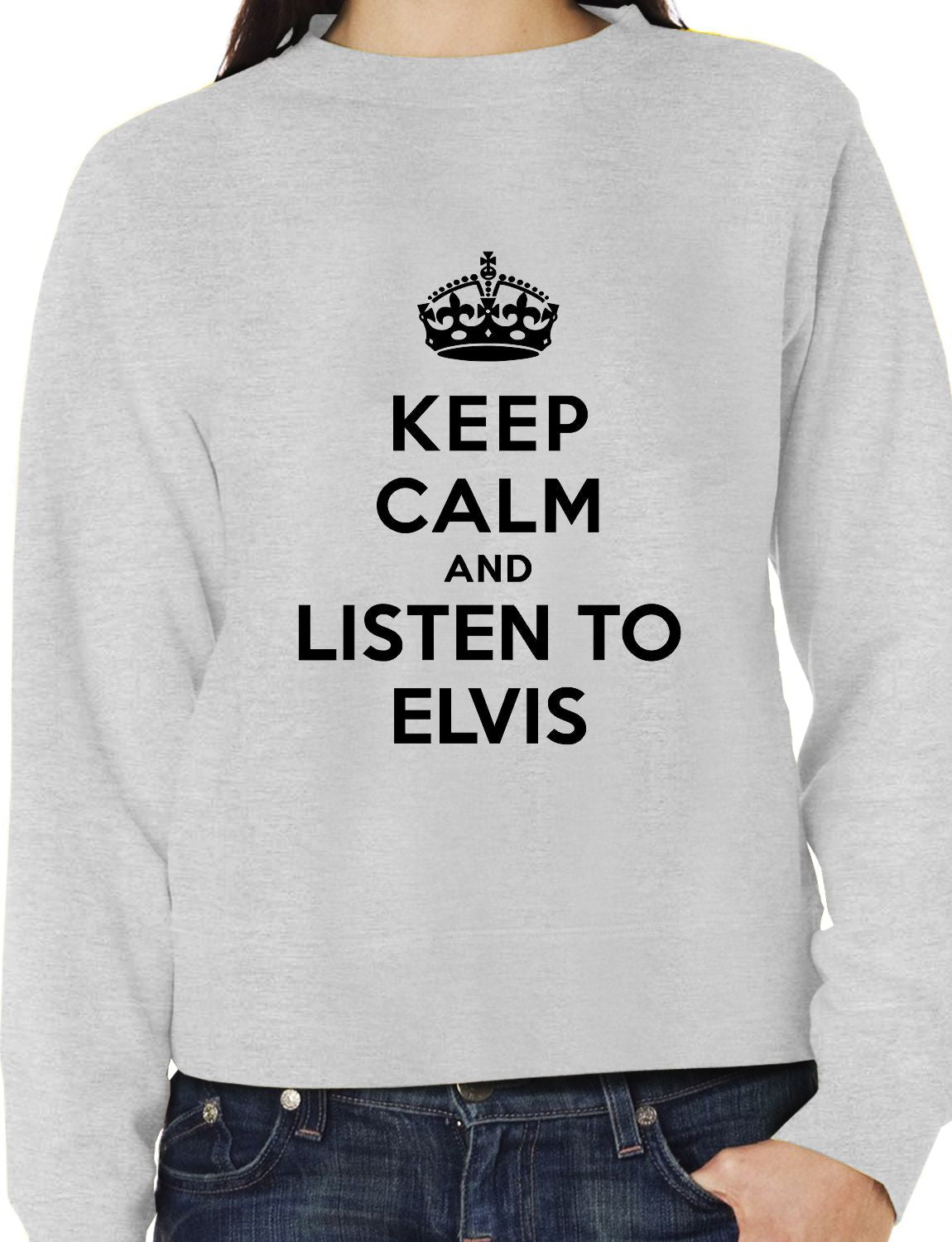 Keep Calm Listen To Elvis Music Gift Sweatshirt