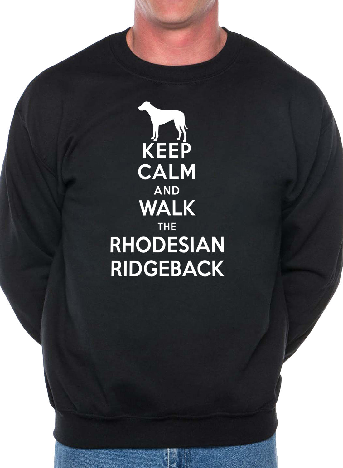 Keep Calm Walk The Rhodesian Ridgeback Dog Lovers Sweatshirt