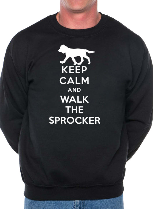 Keep Calm Walk The Sprocker Dog Lovers Sweatshirt