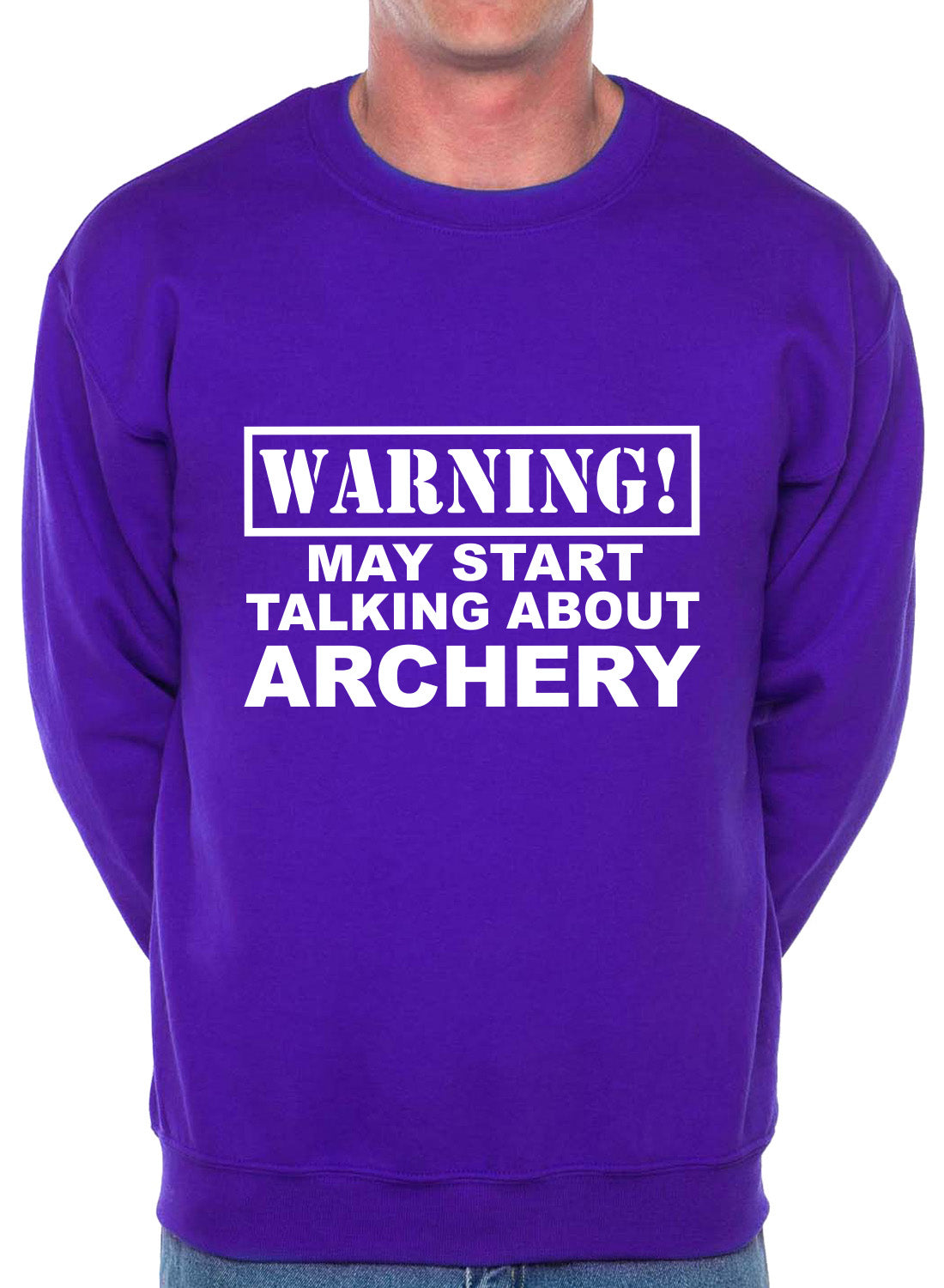 Warning May Talk About Archery Fan Sweatshirt