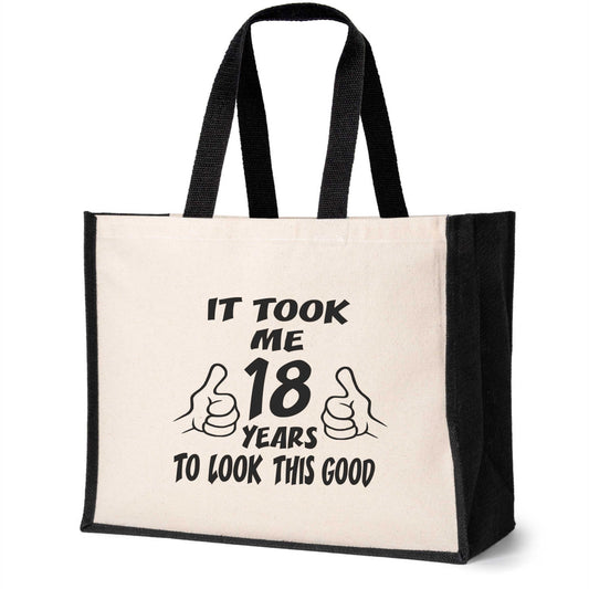 It Took 18 Years To Look Tote Bag 18th Birthday Gift Ladies Canvas Shopper