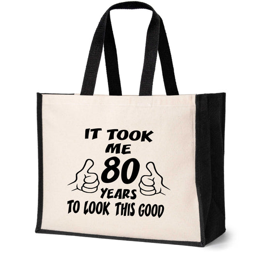 It Took 80 Years To Look Tote Bag 80th Birthday Gift Ladies Canvas Shopper
