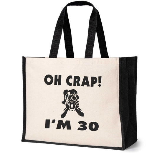 Oh Crap I'm 30 Tote Bag 30th Birthday Ladies Canvas Shopper