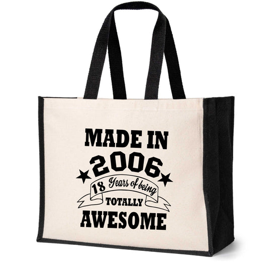 18th Birthday Made In 2006 Tote Bag Age 18 Birthday Ladies Canvas Shopper