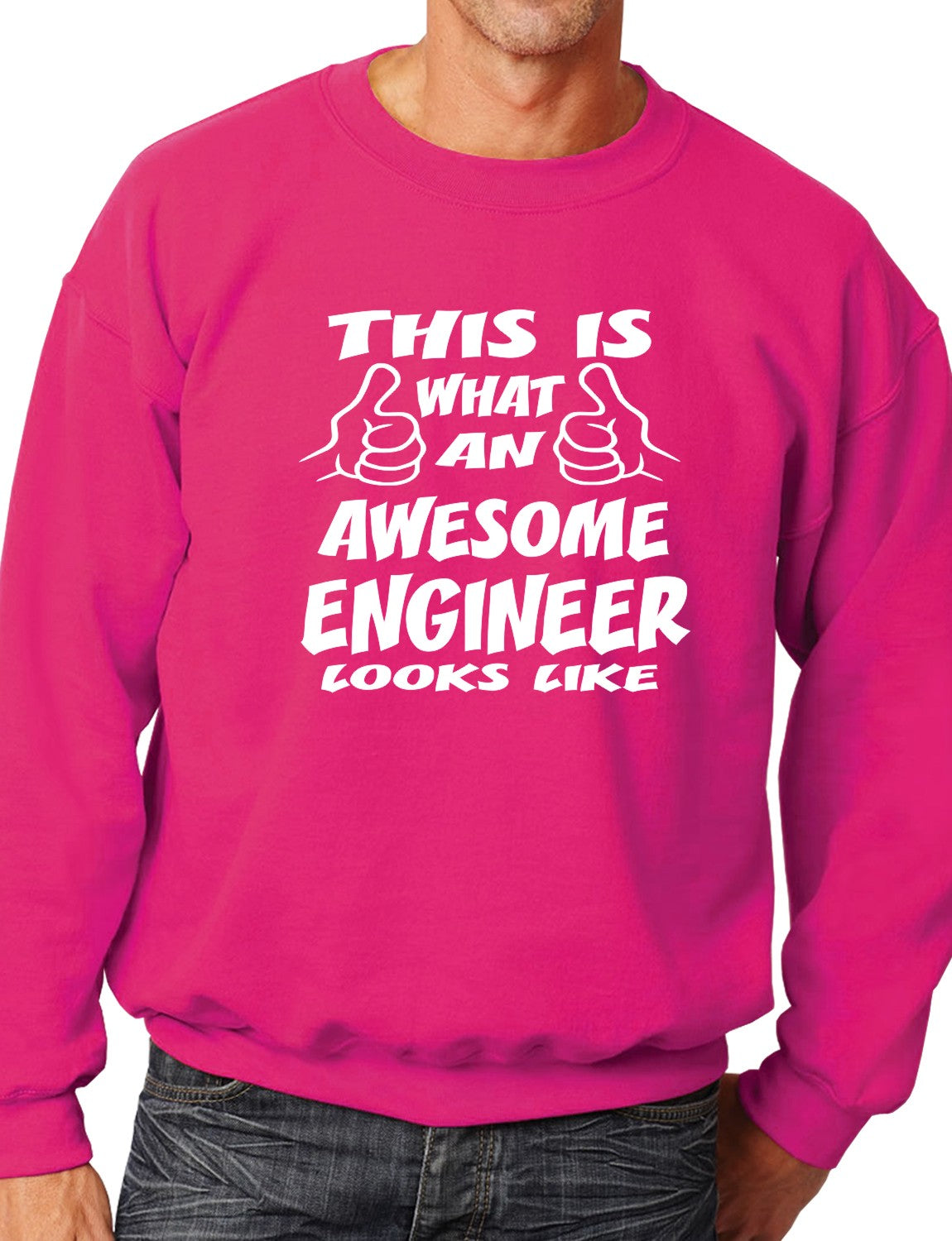 This Is What An Awesome Engineer Looks Like Sweatshirt