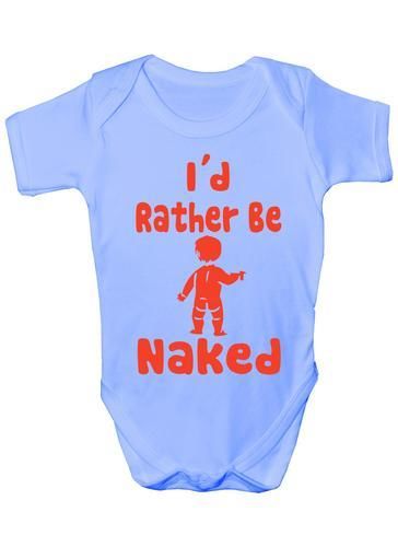 I'd Rather Be Naked Baby Onesie Vest