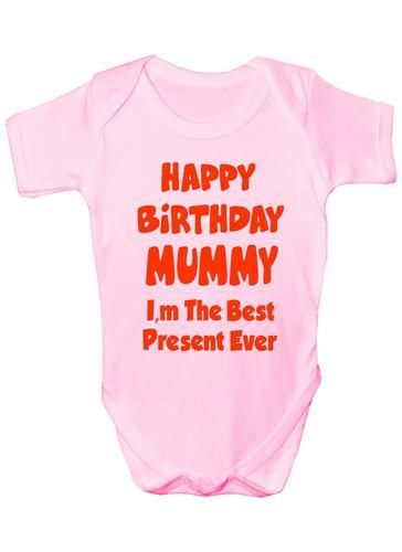 Happy Birthday Mummy I'm Best Present Babygrow Vest