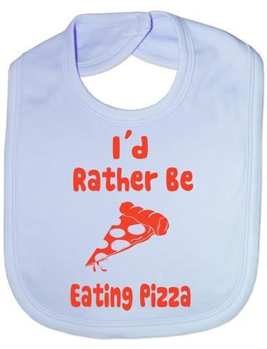 Print4U Unisex Baby's I'd Rather Be Eating Pizza Bib
