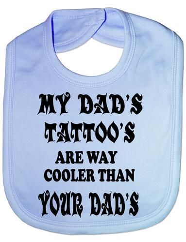 My Dad's Tattoo's Baby Bib