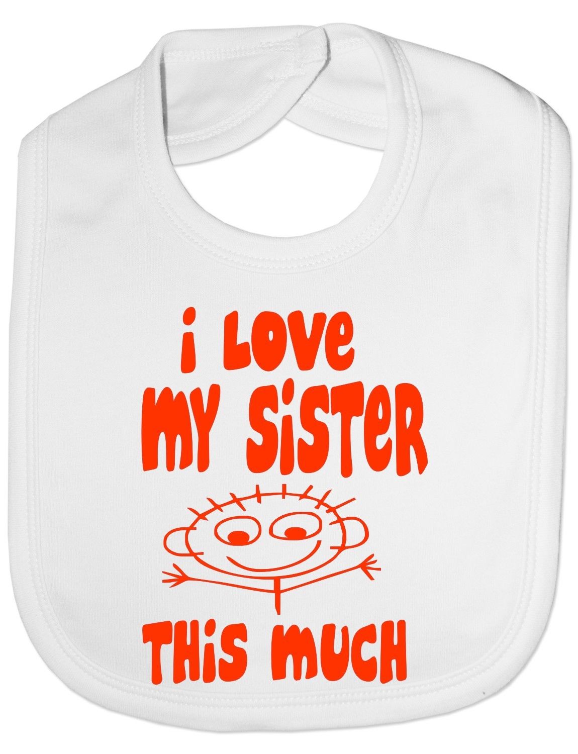 I Love My Sister This Much Baby Bib