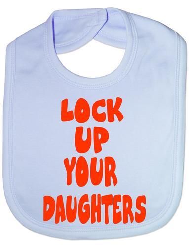 Lock Up Your Daughters Baby Bib