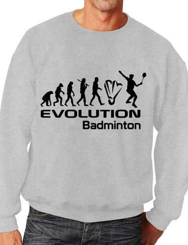 Evolution Of Badminton Funny Adult Sweatshirt