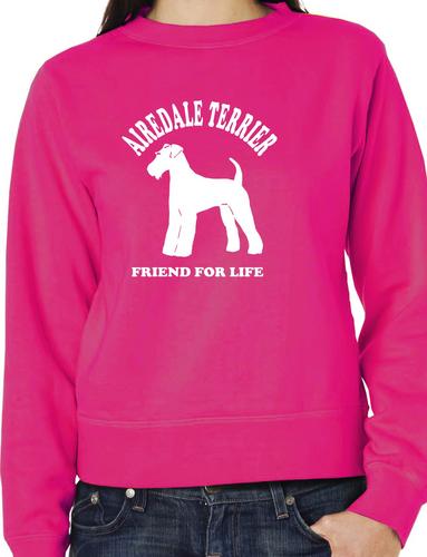 Airedale Terrier Friend For Life Sweatshirt