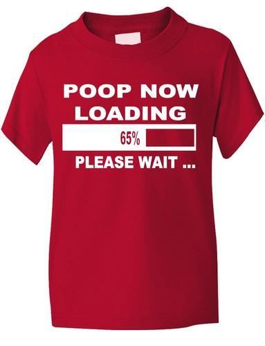 Poop Now Loading T-Shirt
