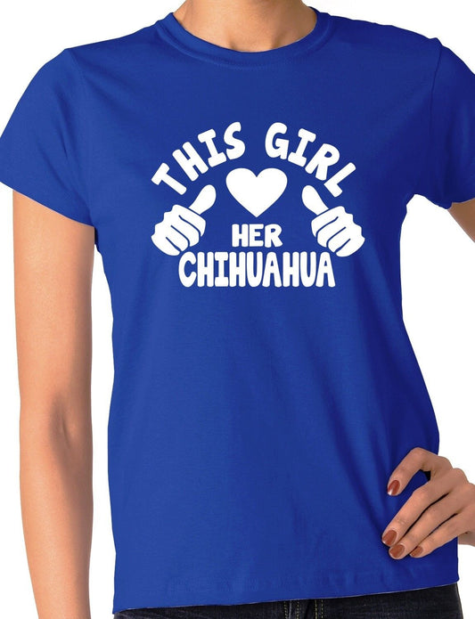 This Girl Loves Her Chihuahua Dog Ladies T-shirt