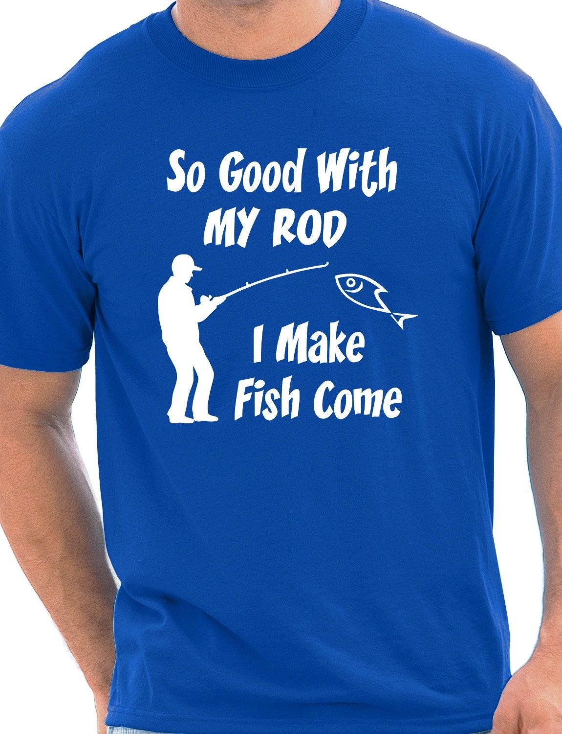 So Good With My Rod Fishing T-Shirt