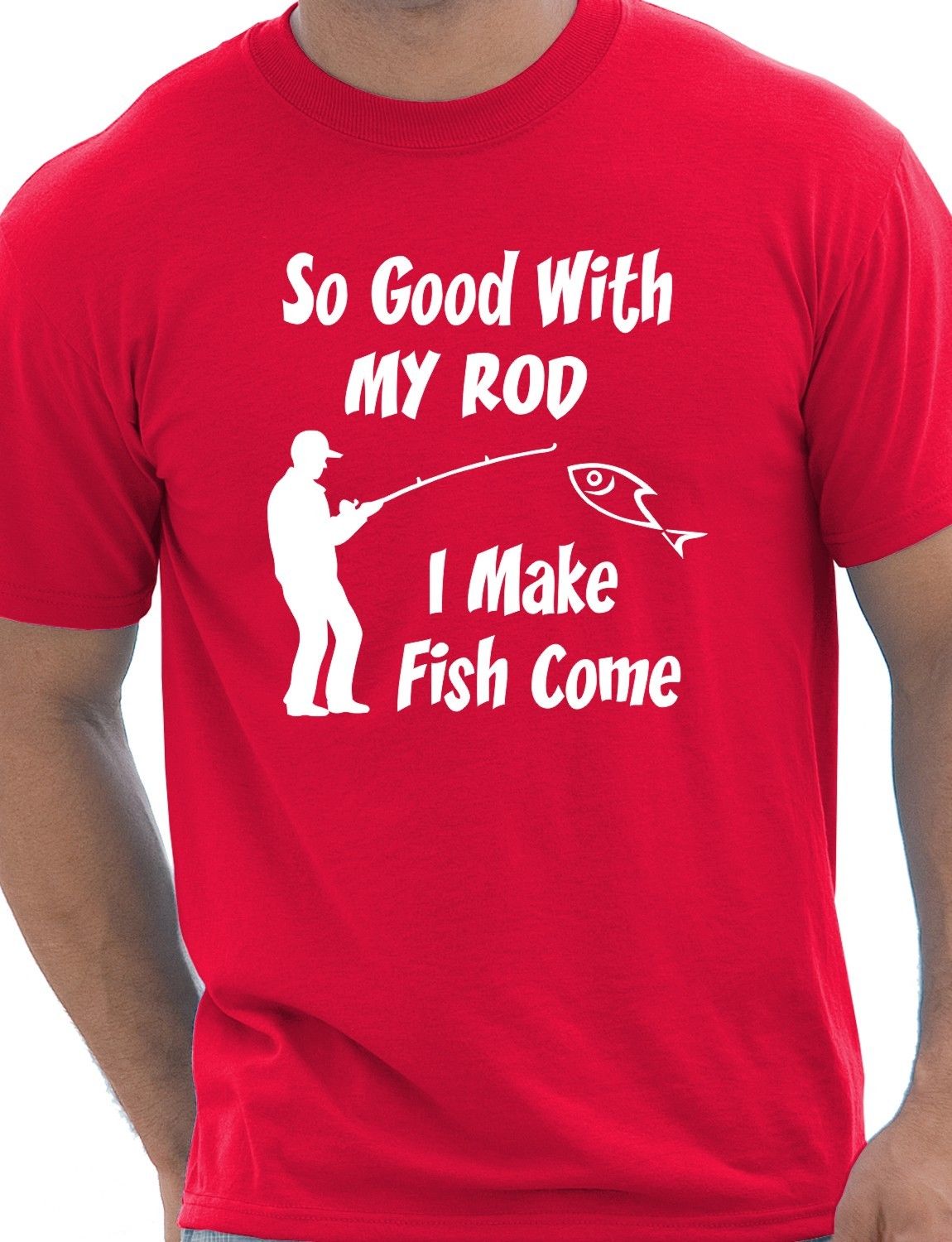 So Good With My Rod Fishing T-Shirt
