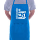 Apron Funny 21st Birthday Gift For Men & Ladies Turning 21 Present