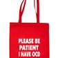 Be Patient I Have OCD Tote Bag Mental Health Awareness Ladies Shopper