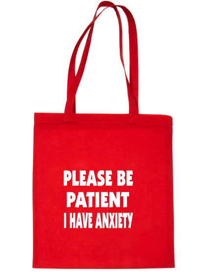 Be Patient I Have Anxiety Tote Bag Mental Health Awareness Ladies Shopper