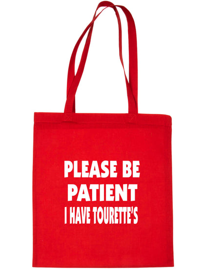 Be Patient I Have Tourettes Tote Bag Mental Health Awareness Ladies Shopper