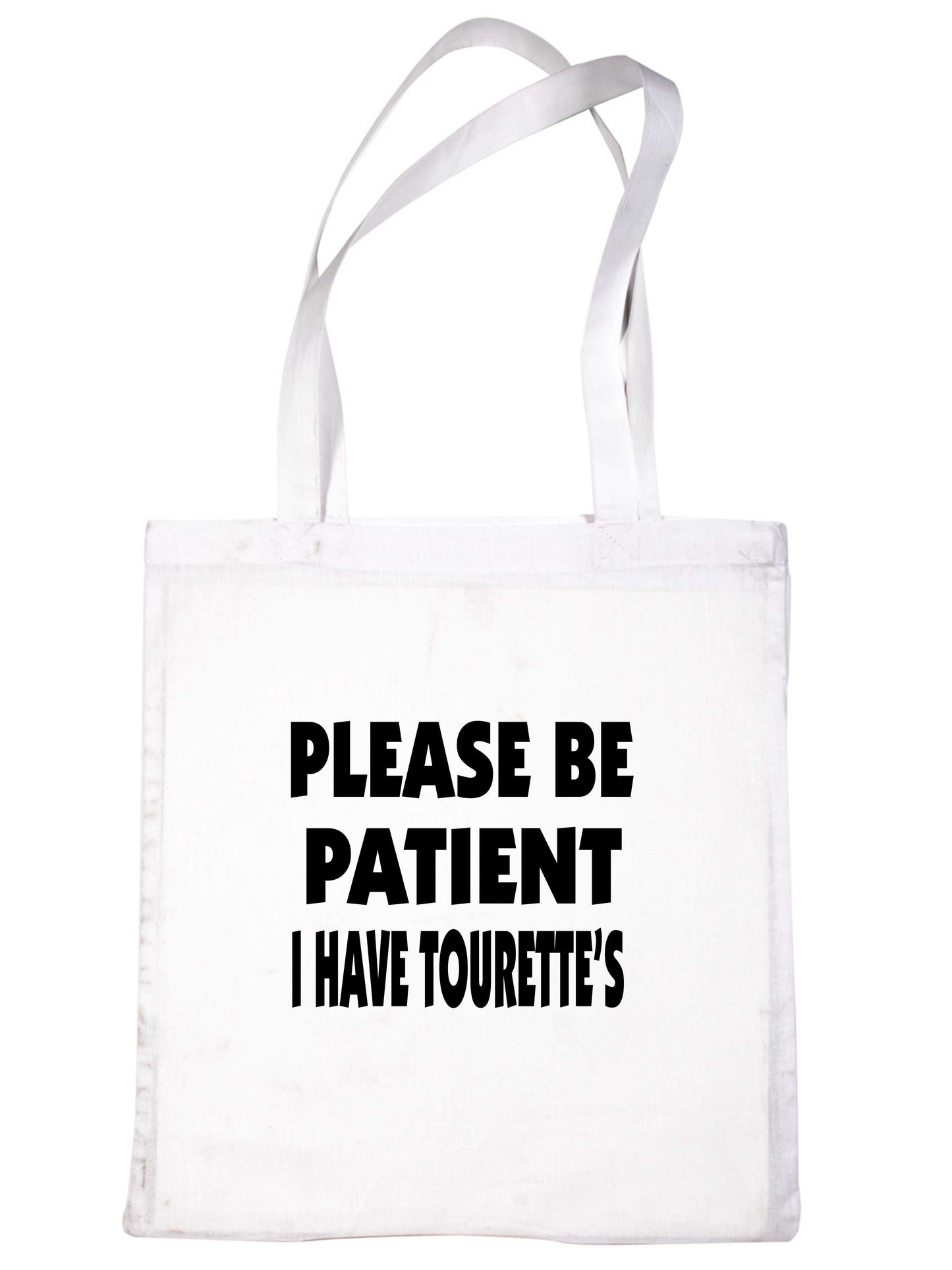 Be Patient I Have Tourettes Tote Bag Mental Health Awareness Ladies Shopper